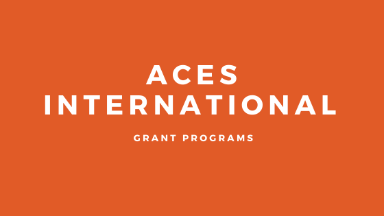 ACES international grant programs reap big rewards