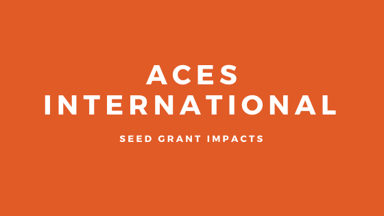 ACES International Seed Grants lead to new collaborations and impacts around the world