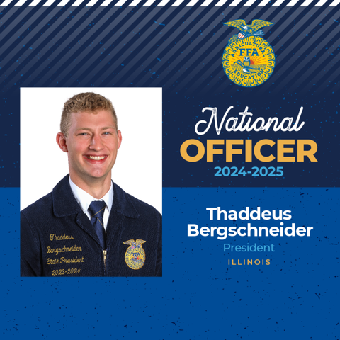 A graphic showing Thaddeus Bergschneider and text with his title as a National FFA Officer.