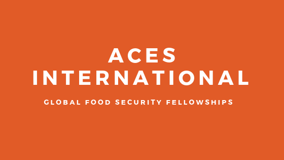 ACES International initiates Global Food Security Fellowships